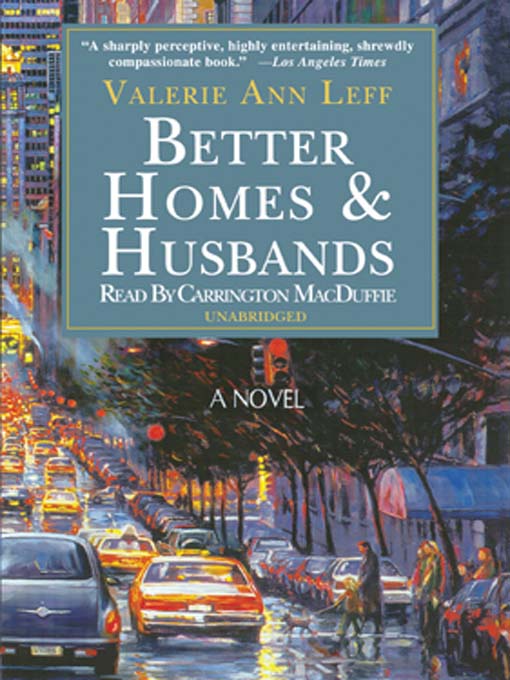 Title details for Better Homes and Husbands by Valerie Ann Leff - Available